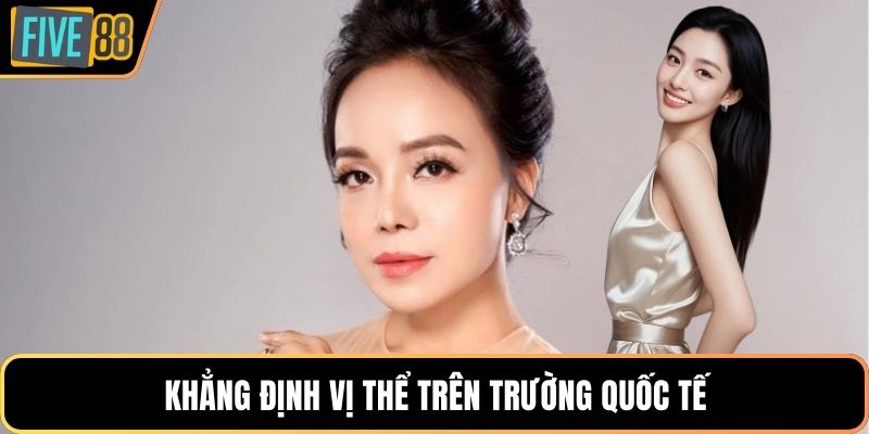 Khẳng định vị thế trên trường quốc tế